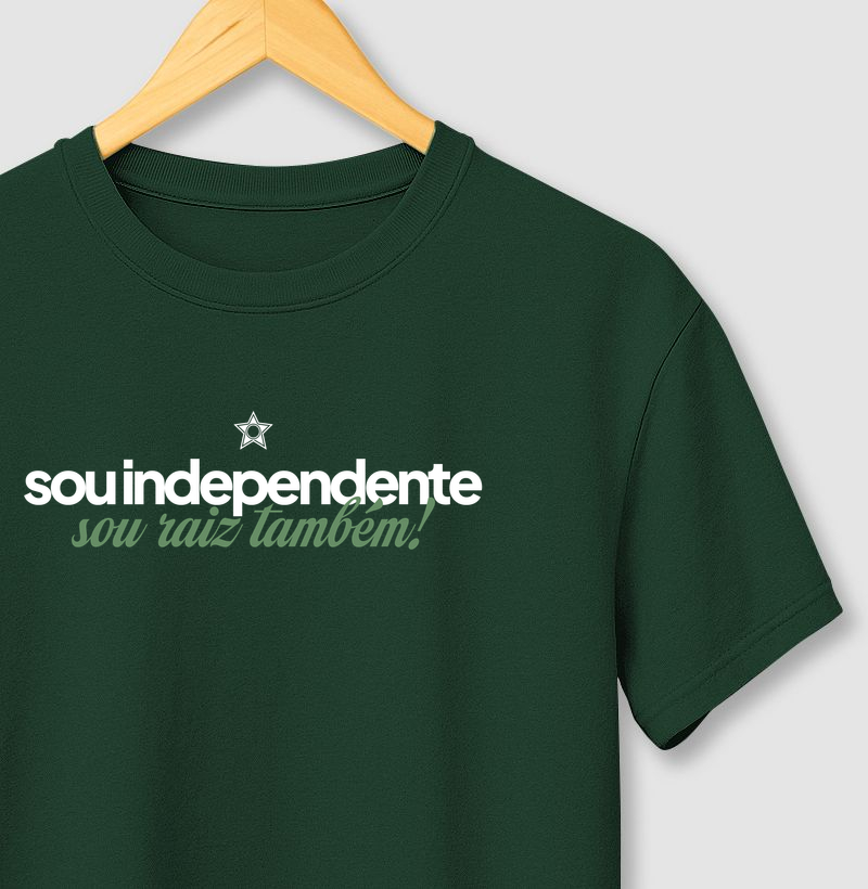 Sou independente, sou raiz também!