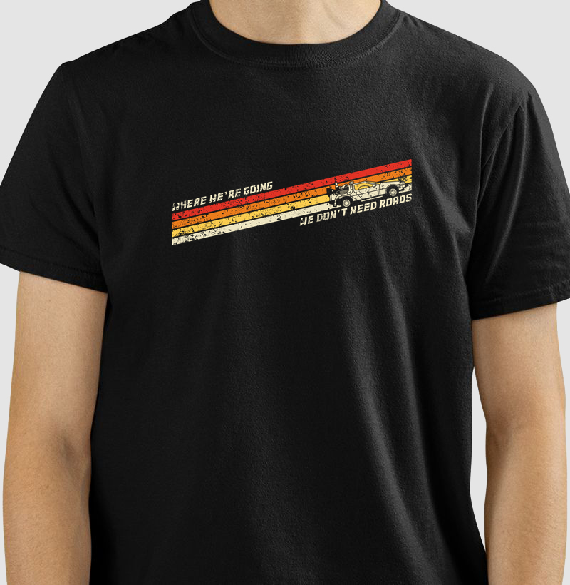 Camiseta We don't Need Vintage Roads