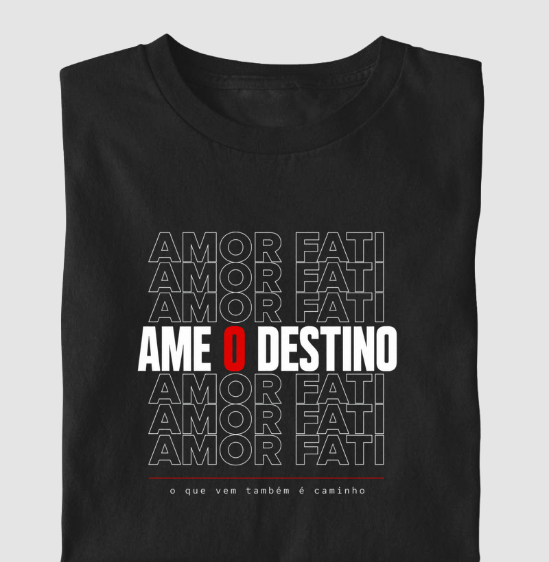 Camiseta Amor Fati - Ame o destino