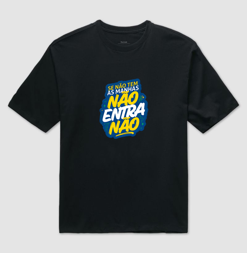 Se não tem as manhas