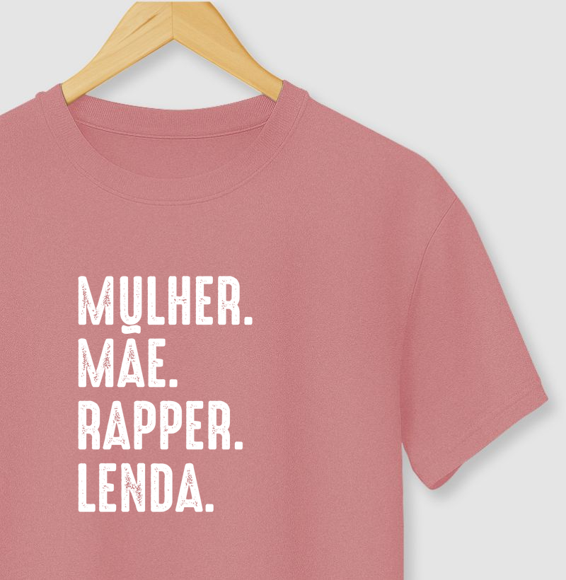 MULHER MÃE, RAPPER, LENDA
