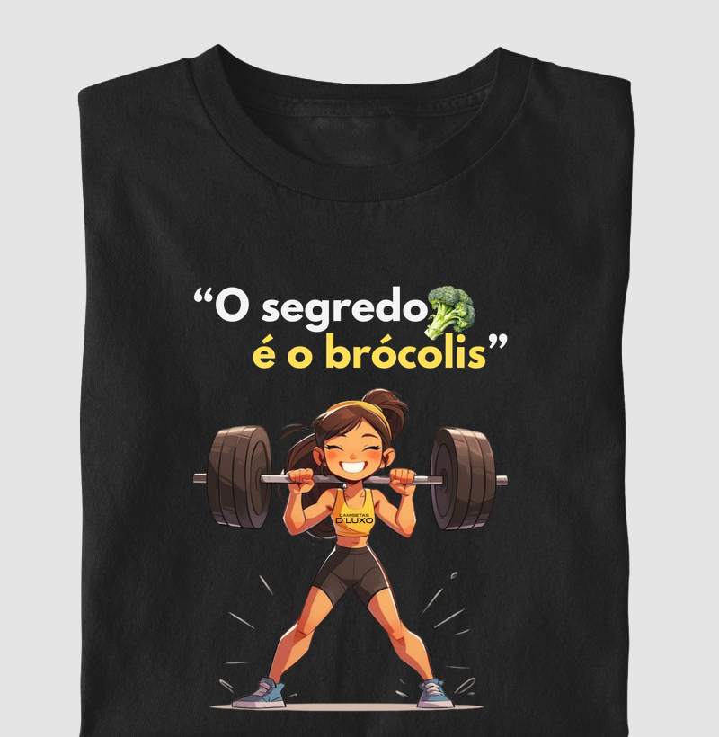 O segredo é o brócolis