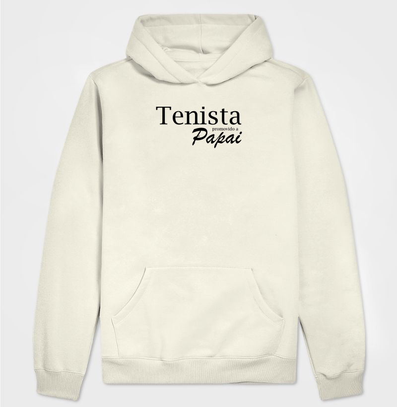 Tenista promovido a Papai - Hoodie Moletom