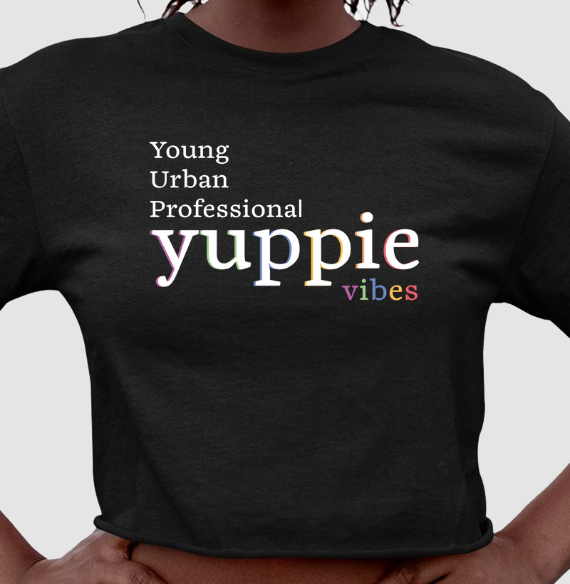 Yuppie Vibes - Cropped Preta
