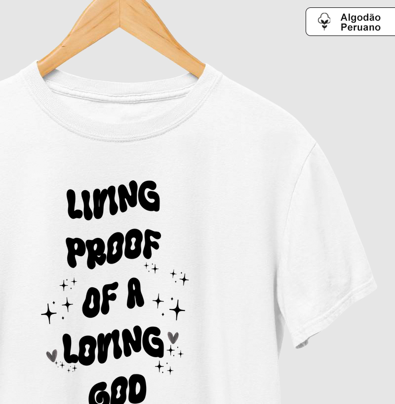 Living Proof Of A Loving God