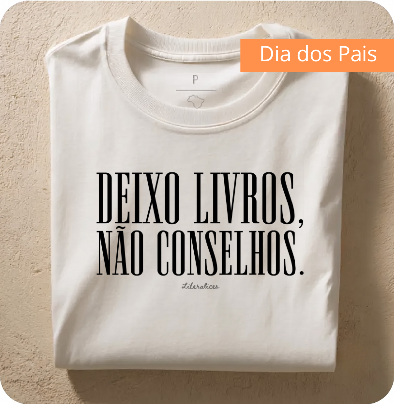 Deixo livros, não conselhos