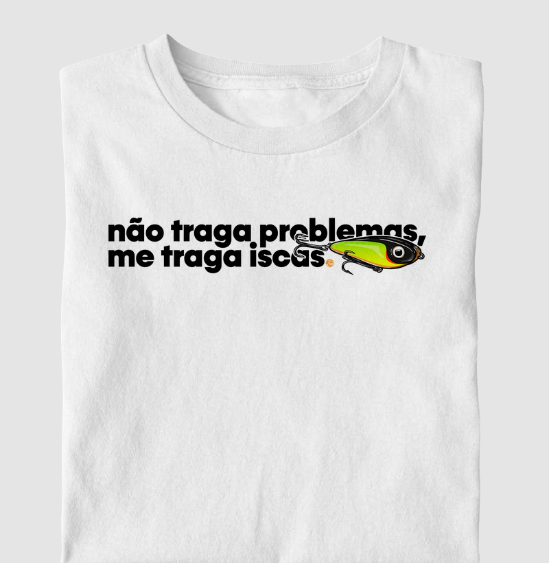 Não quero problemas!