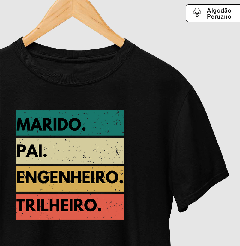 Marido. Pai. Engenheiro. Trilheiro.