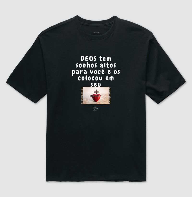 DEUS tem sonhos alto para você