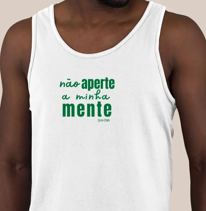 Não aperte a minha mente