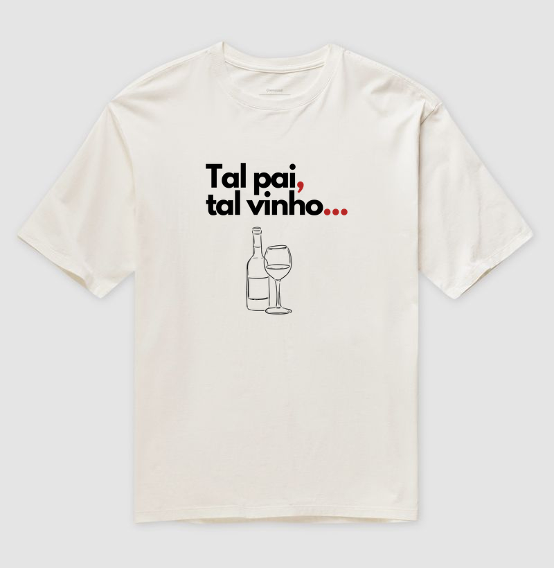 Tal pai, tal vinho...