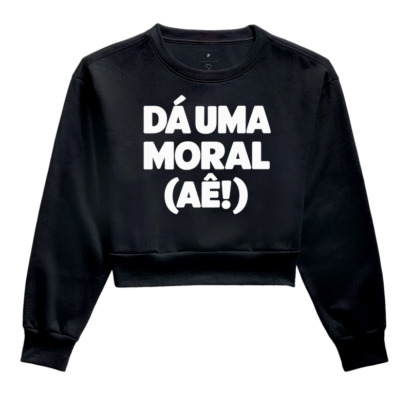 DODDIO - Da uma moral (Aê!) - Cropped Moletom