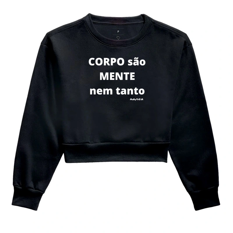 Corpo São Mente Nem tanto
