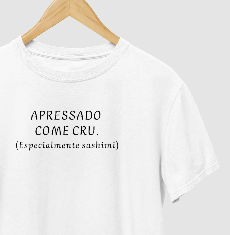 Apressado come cru (especialmente sashimi)