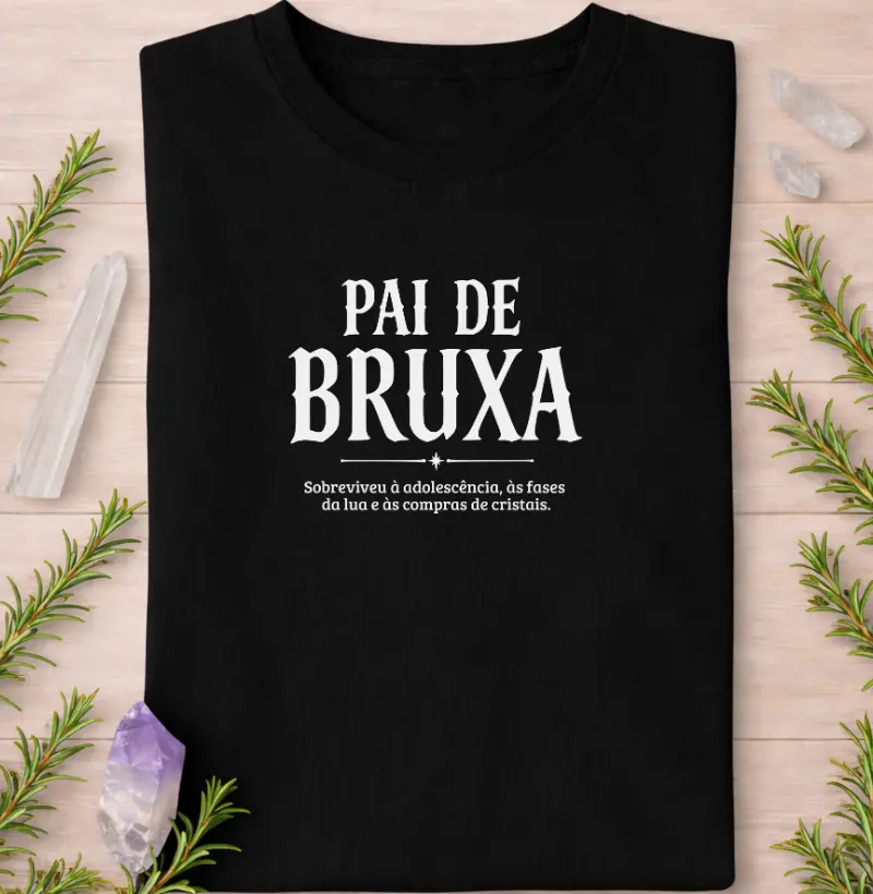 Pai de Bruxa desde Sempre