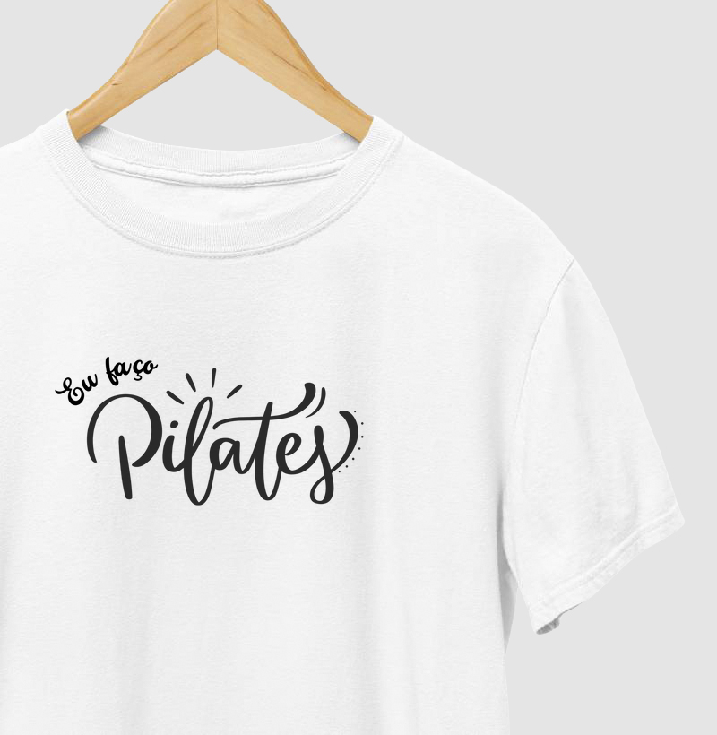 Camiseta "Eu Faço Pilates" | MILAH