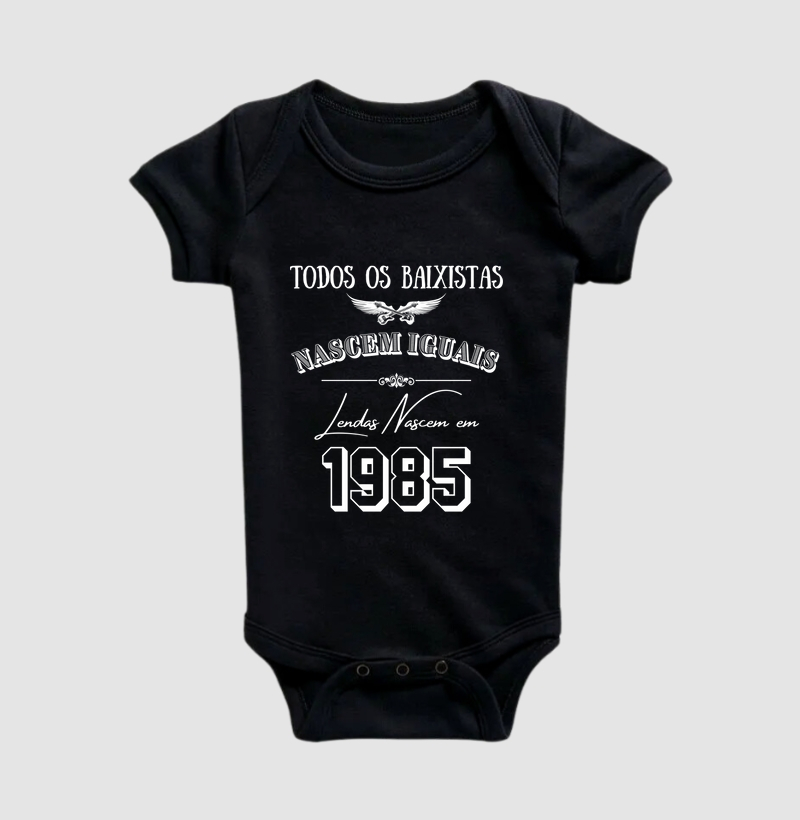 TODOS OS BAIXISTAS NASCEM IGUAIS LENDAS NASCEM EM 1985