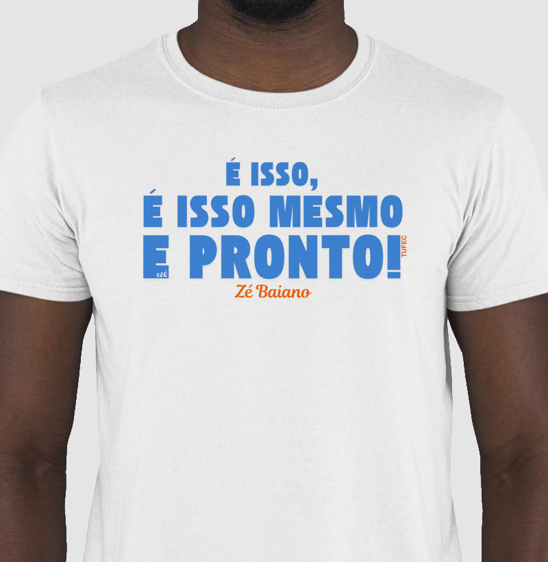 Zé Baiano: É isso, é isso mesmo e pronto! - Ozé + TUFEC