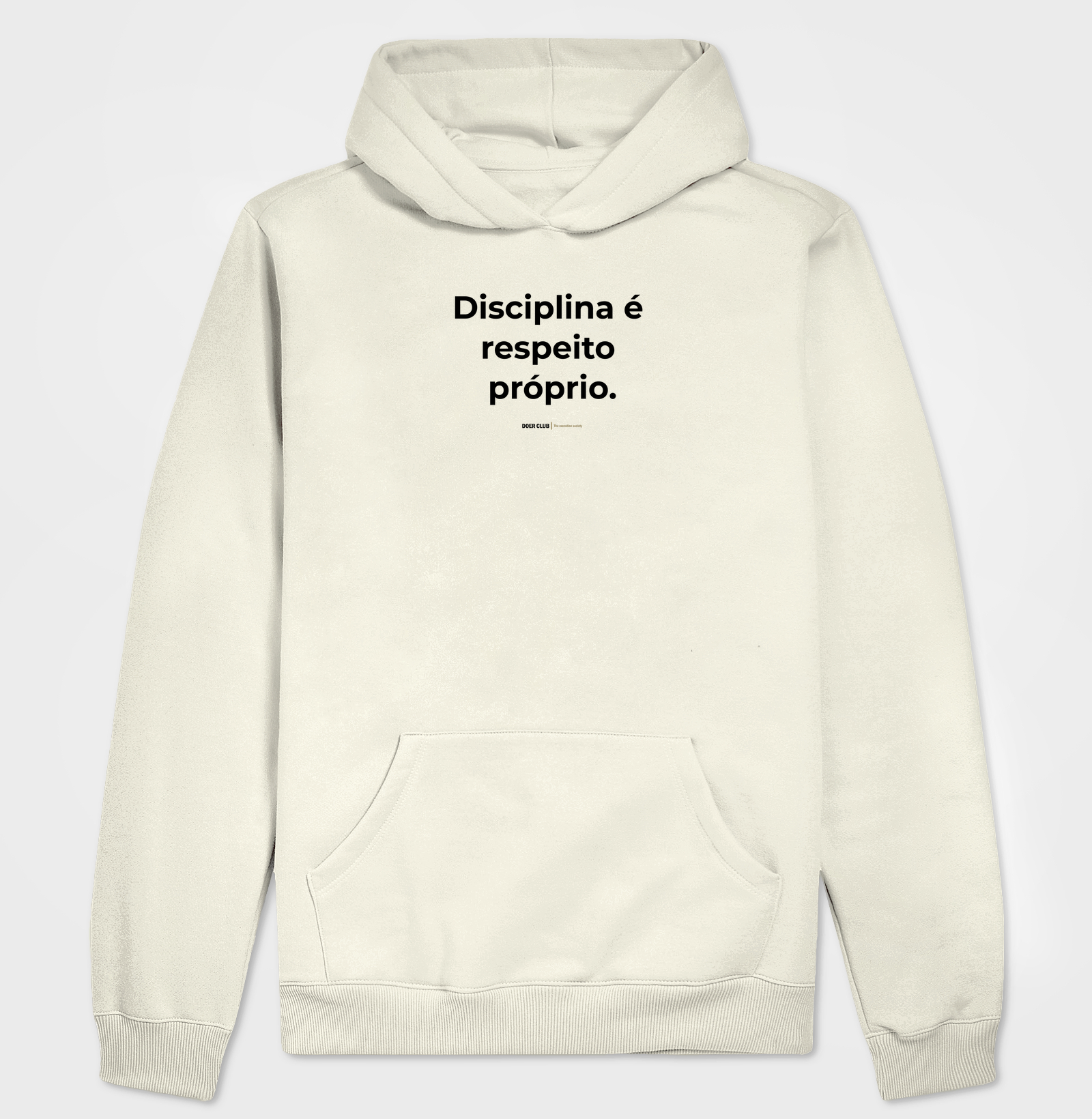 Disciplina é respeito próprio. 