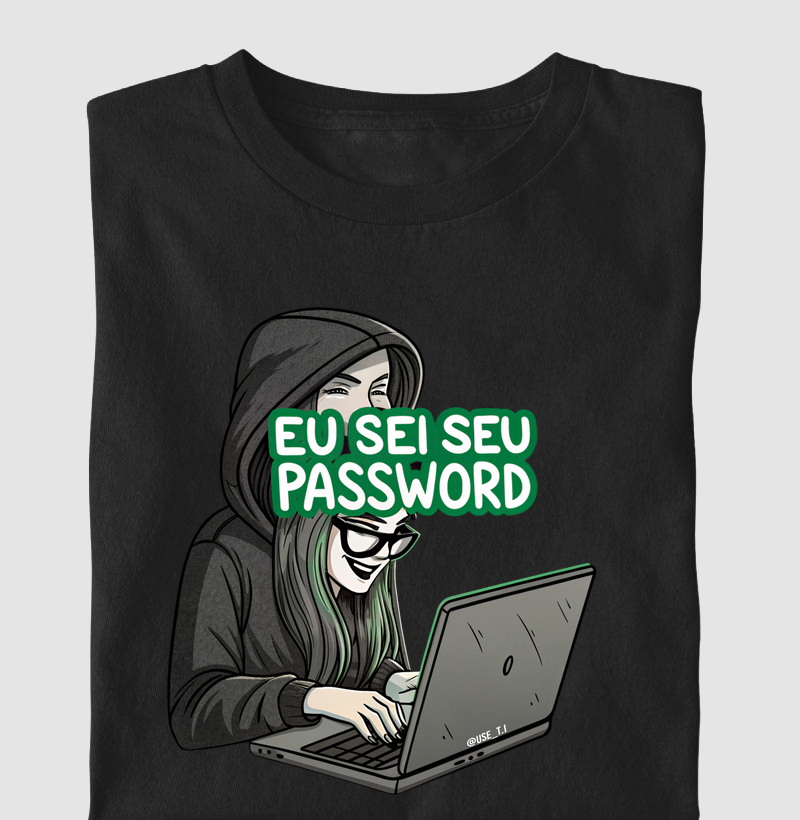 "Eu sei seu password II" T.I