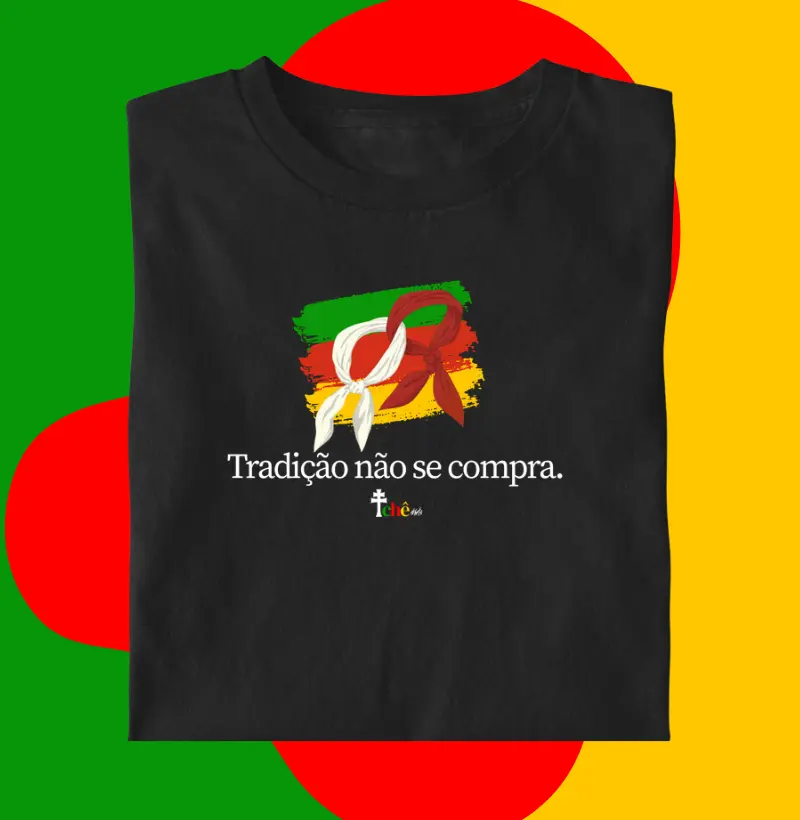 TRADIÇÃO não se compra