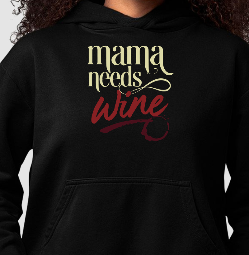 Mama Needs Wine
