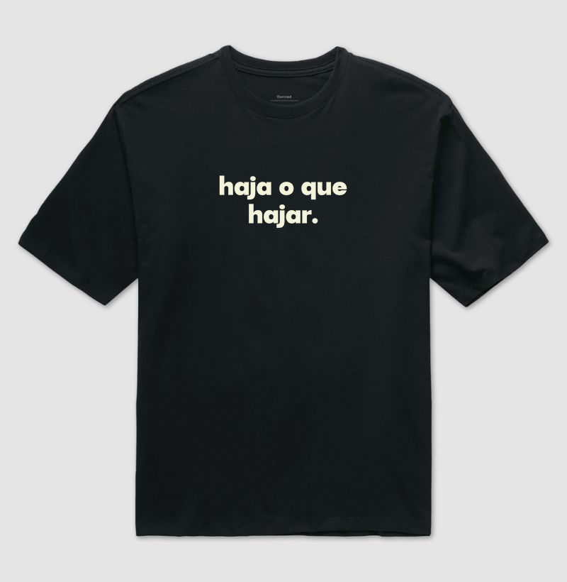 Haja o que hajar