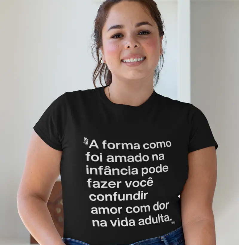 A forma como foi amado na infância