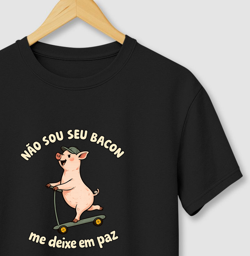 Não sou seu bacon