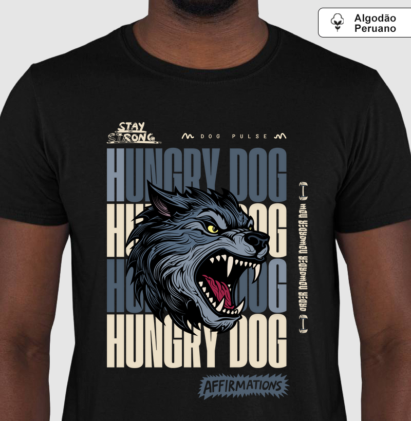 Camiseta Algodão Peruano Dog Pulse Stay Strong Blackout