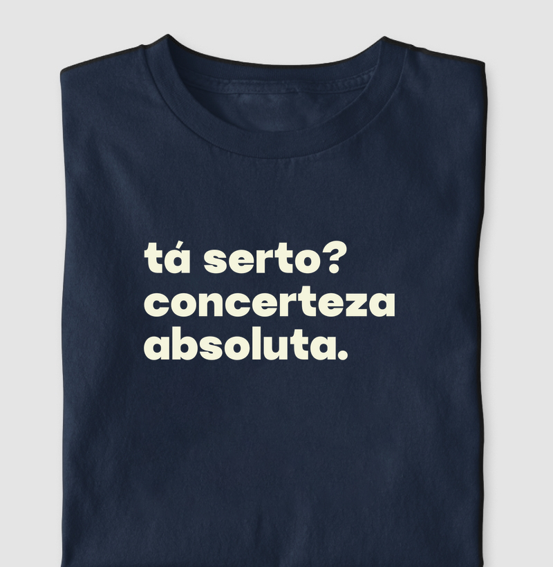 Concerteza Absoluta - Camiseta