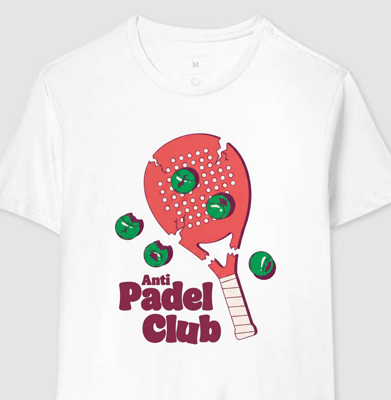 Camiseta Anti Padel Club Raquete Quebrada