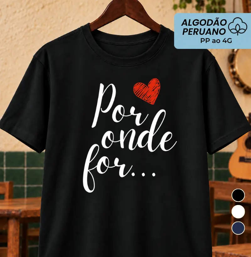 Por onde for