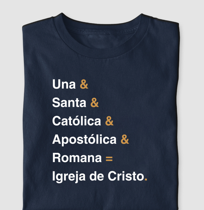 Igreja de Cristo - Una, Santa, Católica, Apostólica e Romana