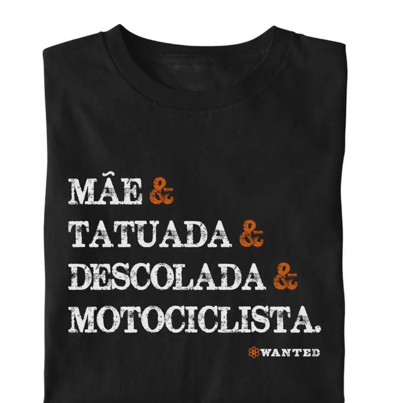 Mãe, Tatuada, Descolada, Motociclista