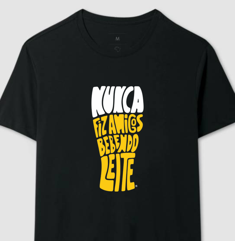 Camiseta Nunca fiz amigos bebendo leite – Fala Sério Store