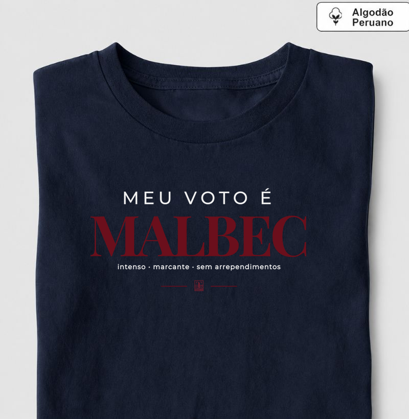 Camiseta “Meu Voto é Malbec” – Minimal Wine - Camiseta Algodão Peruano