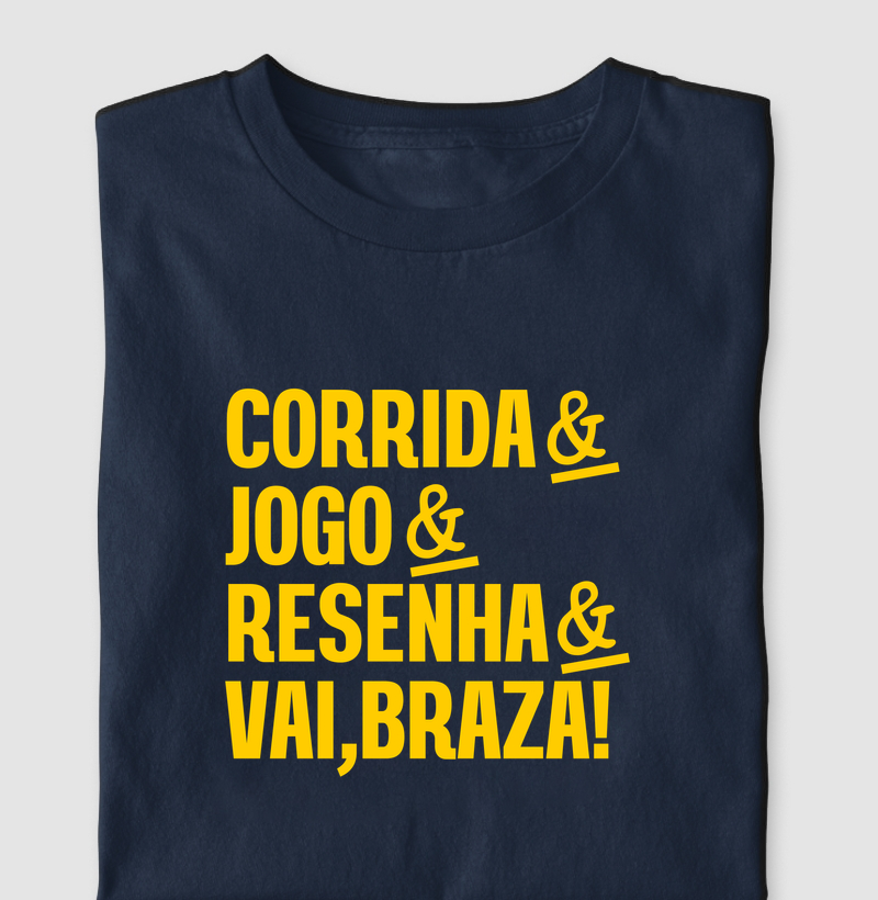 Camiseta Copa 2026 - Corrida, Jogo, Resenha e Vai Braza