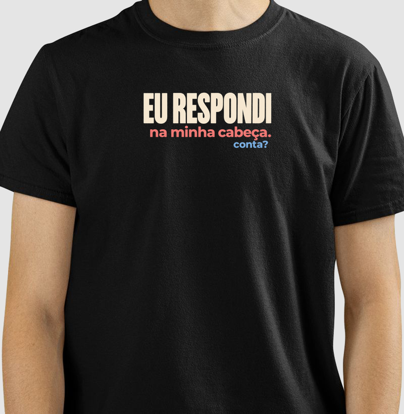 Eu respondi na minha cabeça