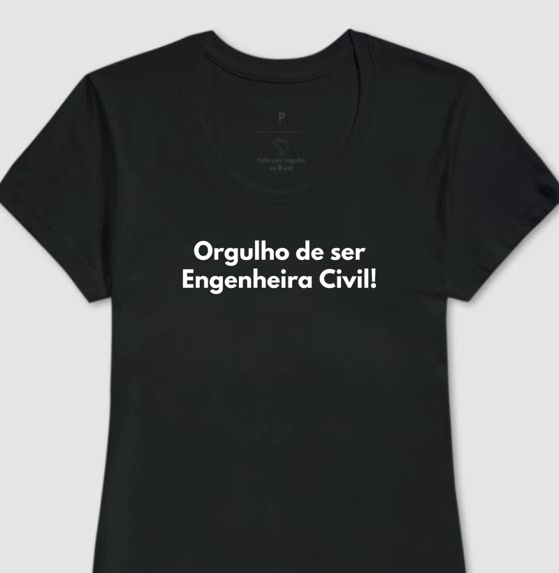 Orgulho de ser Engenheira Civil!