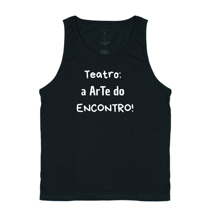 TEATRO: A ARTE DO ENCONTRO !