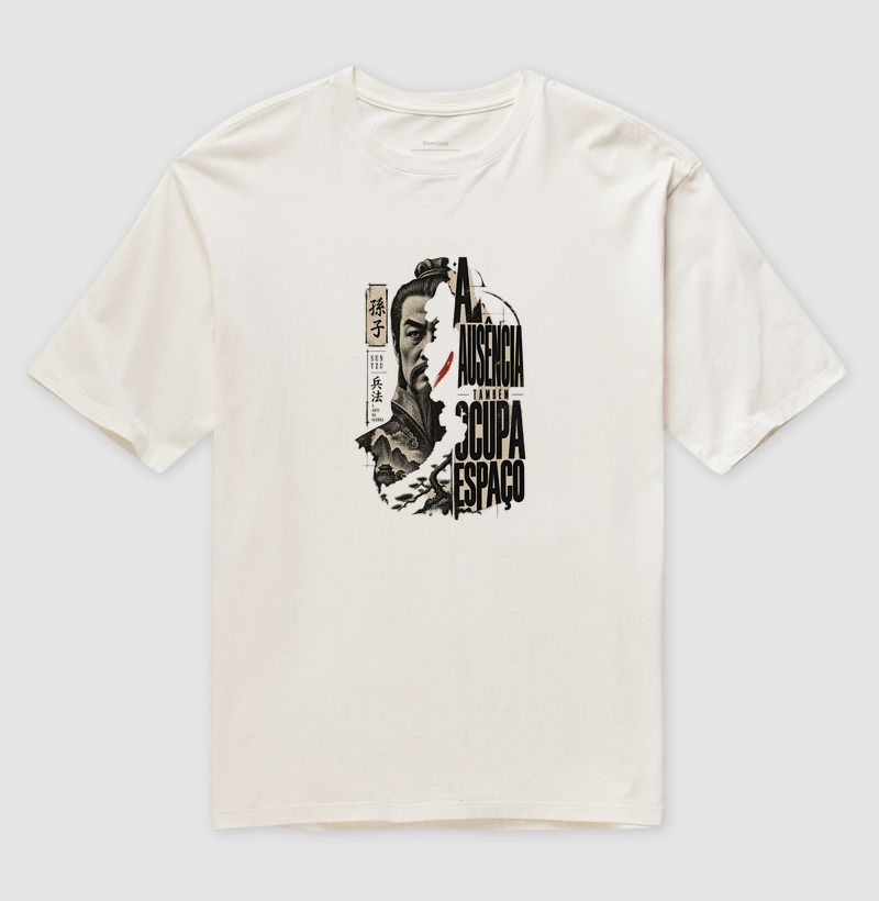 Sun Tzu - A Ausência Também Ocupa Espaço - Camiseta Oversized
