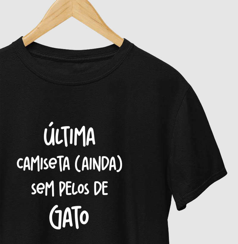 Última camiseta (ainda) sem pelos de gato