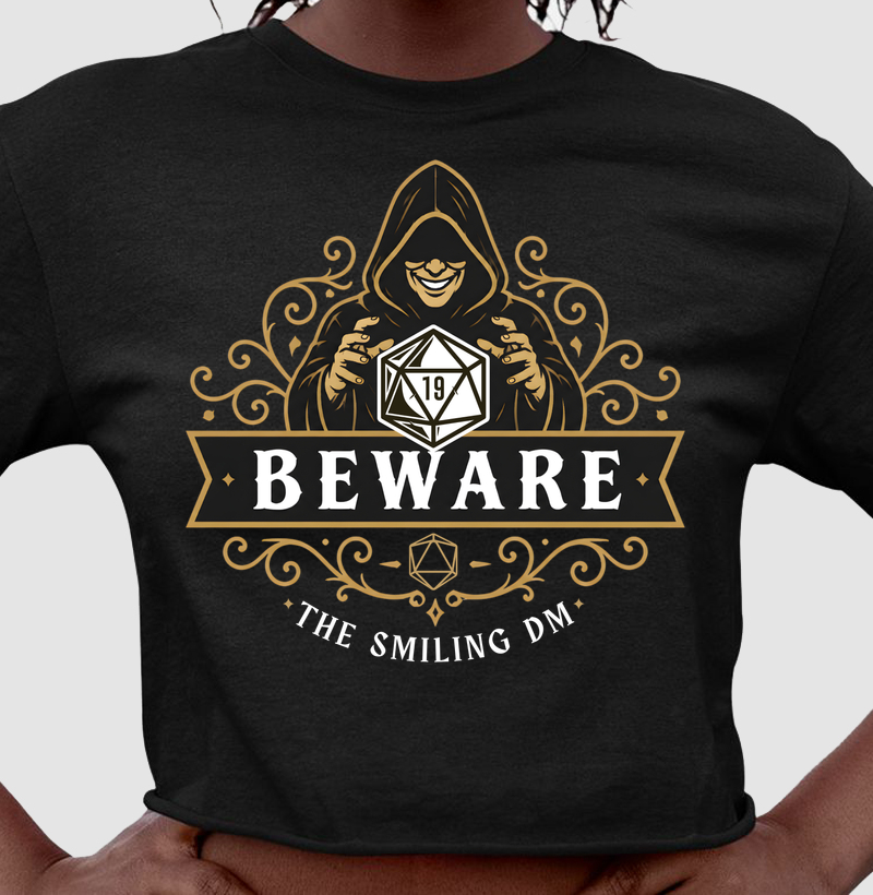 Beware the Smiling DM