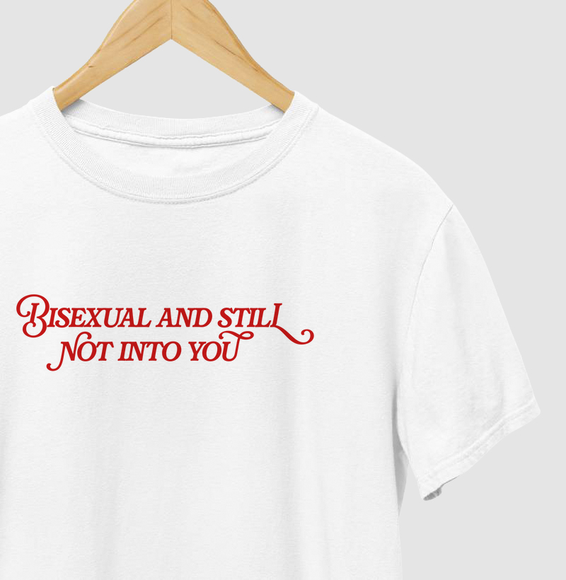 Bisexual and still not into you