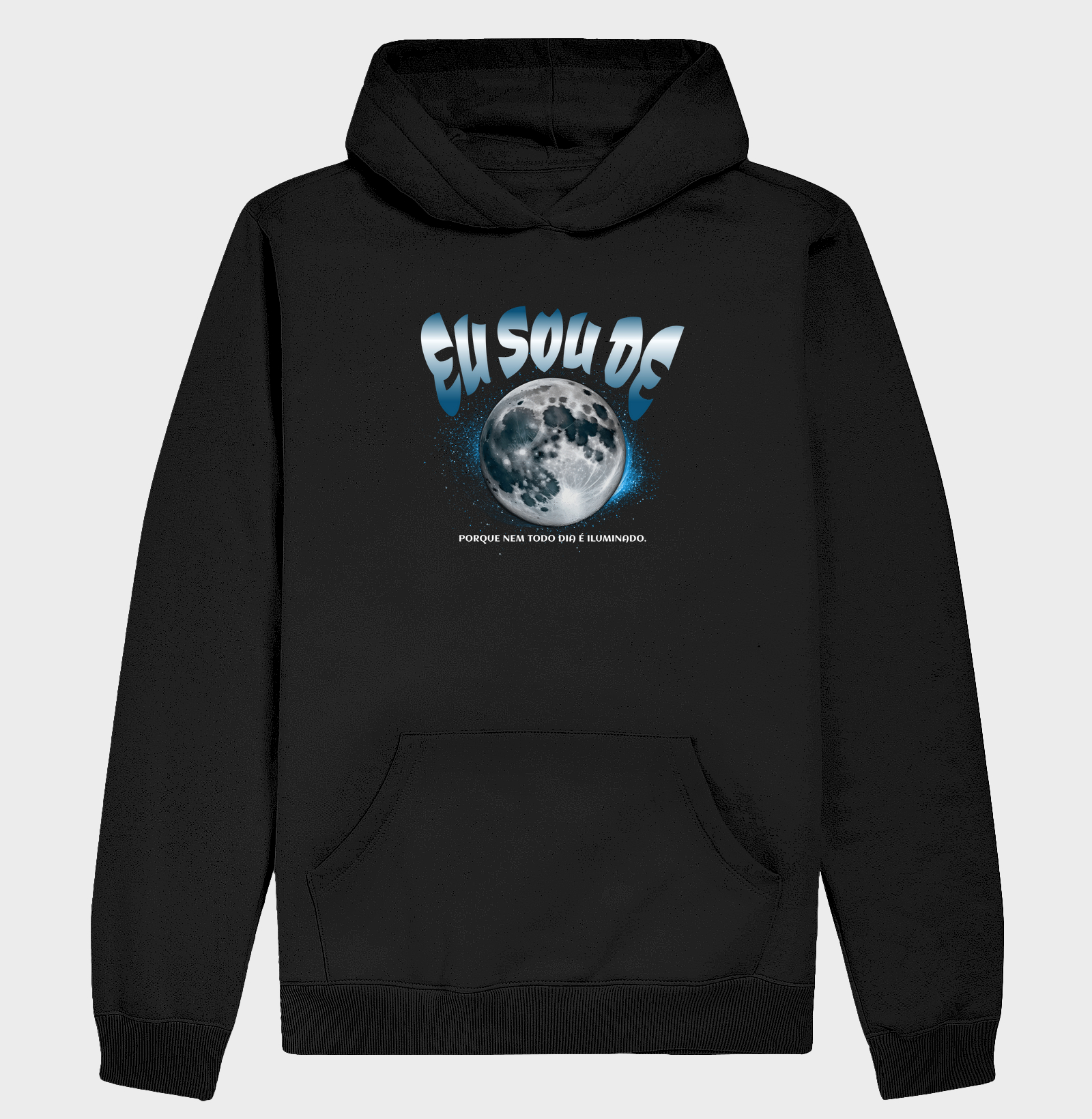 Eu Sou de Lua - Hoodie Moletom