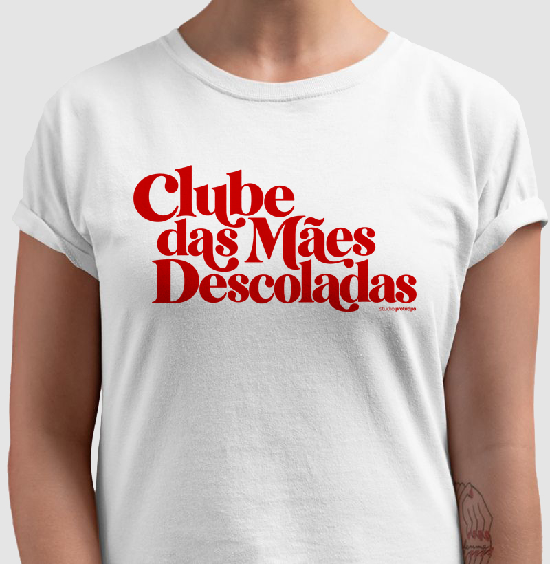 Camiseta Mães Descoladas