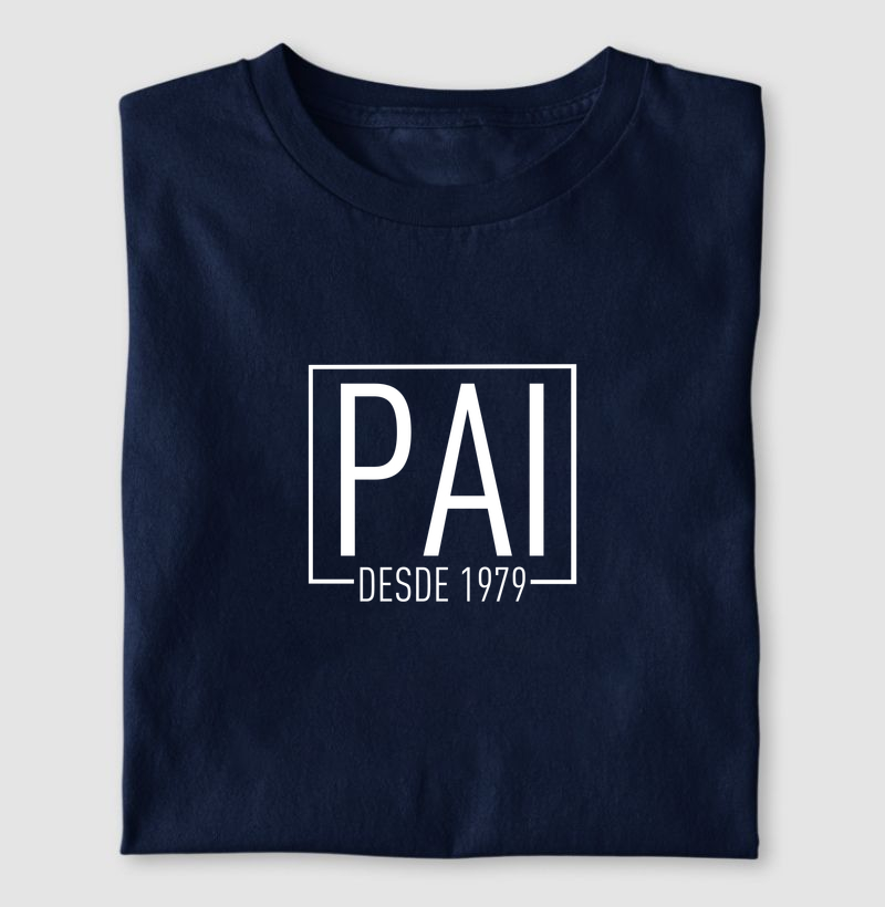 Camiseta Pai desde 1979