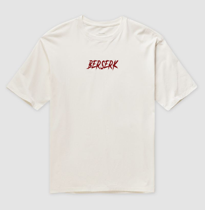 Oversized Berserk