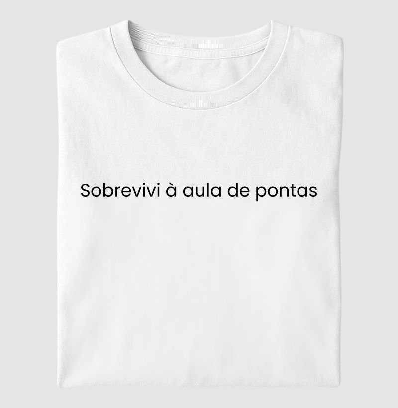 Sobrevivi à aula de pontas